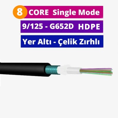 8 Core Çelik Zırhlı Yer Altı  Fiber Optik Kablo Single Mode - HDPE